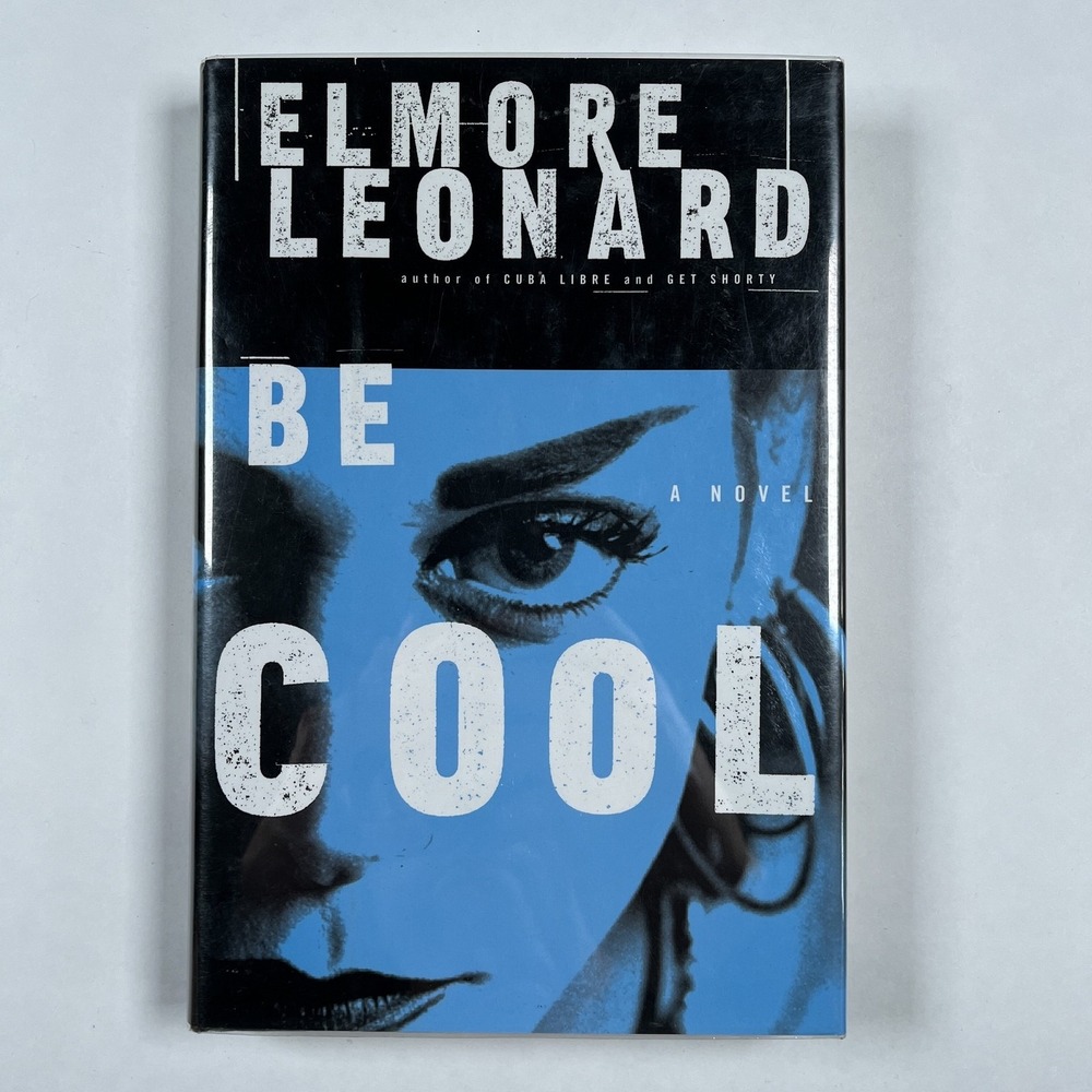Signed Elmore Leonard Be Cool 1999 Delacorte Hardcover Inscribed First Print